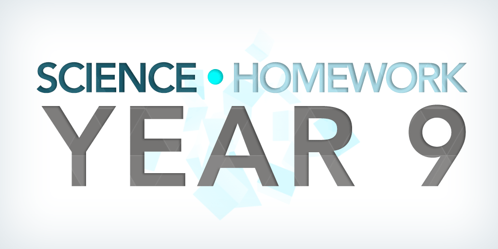 year 9 science homework help year 9 science homework help